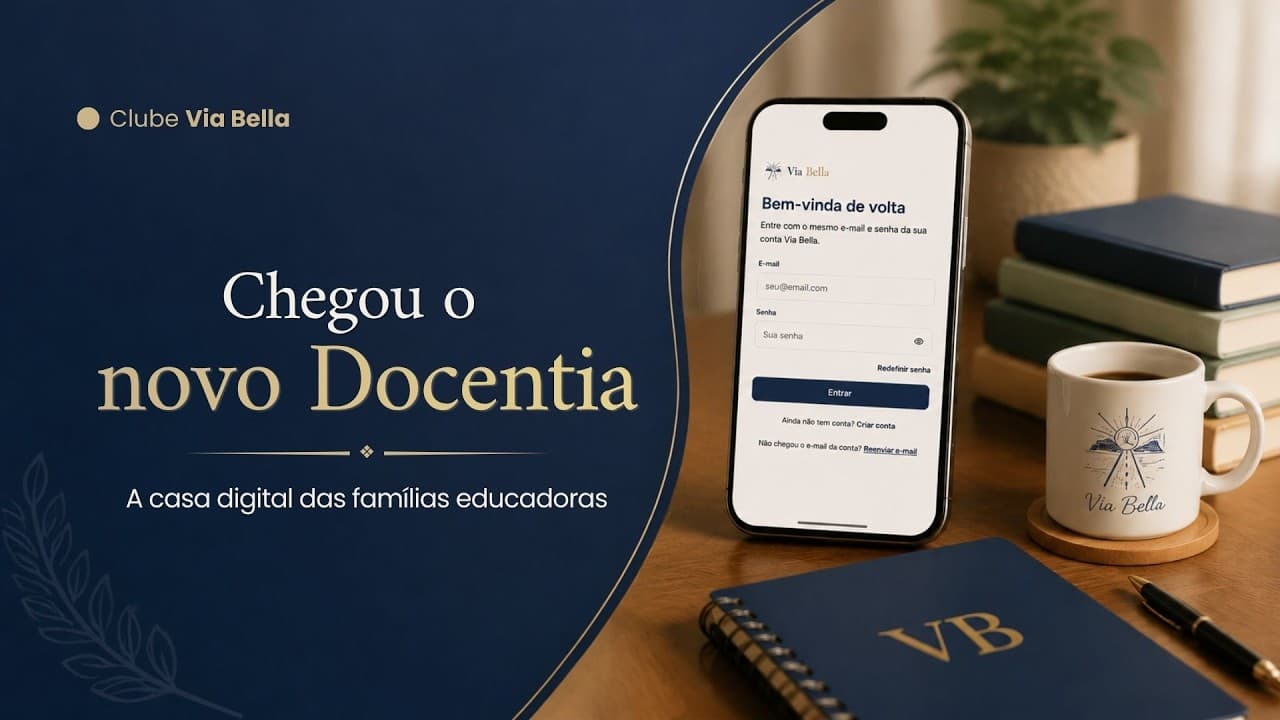 Chegou o novo Docentia — a casa digital das famílias educadoras