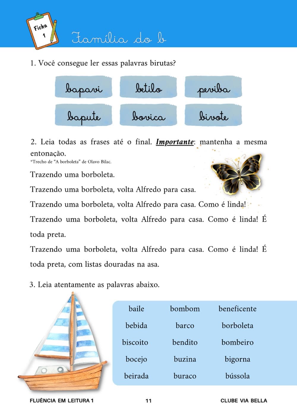 Ficha 1 - Família do b: palavras birutas, trecho de A borboleta de Olavo Bilac e lista de palavras